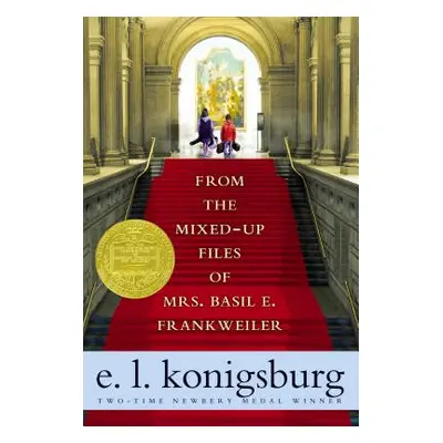 "From the Mixed-Up Files of Mrs. Basil E. Frankweiler" - "" ("Konigsburg E. L.")(Paperback)