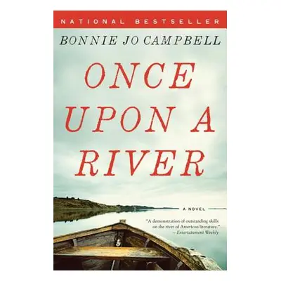 "Once Upon a River" - "" ("Campbell Bonnie Jo")(Paperback)