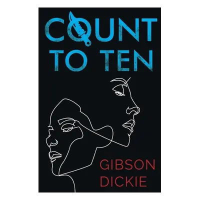 "Count To Ten" - "" ("Dickie Gibson")(Paperback)