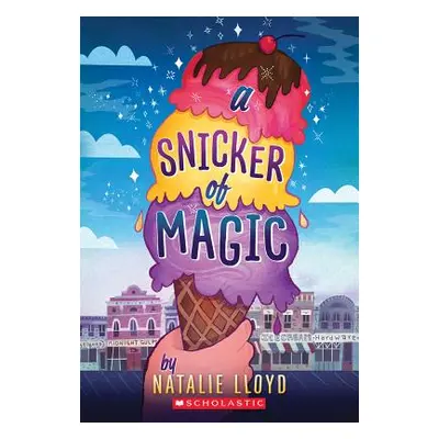 "A Snicker of Magic (Scholastic Gold)" - "" ("Lloyd Natalie")(Paperback)