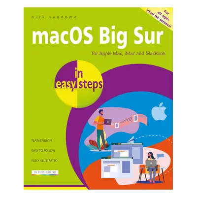 "Macos Big Sur in Easy Steps: Covers Version 11" - "" ("Vandome Nick")(Paperback)