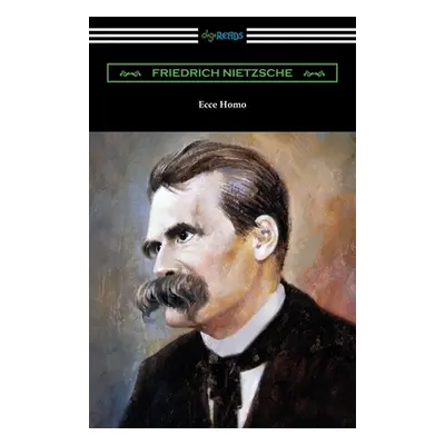 "Ecce Homo" - "" ("Nietzsche Friedrich Wilhelm")(Paperback)