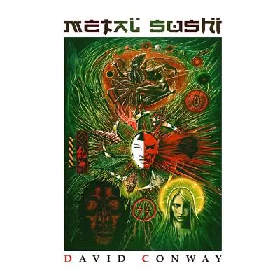 "Metal Sushi" - "" ("Conway David")(Paperback)