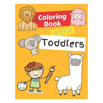 "Coloring Books for Toddlers: Animals Coloring Book Kids Activity Book - Children Activity Books