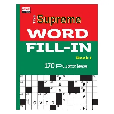 "The SUPREME WORD FILL-IN Book" - "" ("Jaja Media")(Paperback)