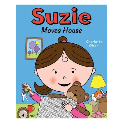 "Suzie Moves House" - "" ("Olson Charlotte")(Paperback)