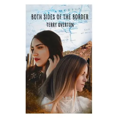 "Both Sides of the Border" - "" ("Overton Terry")(Pevná vazba)