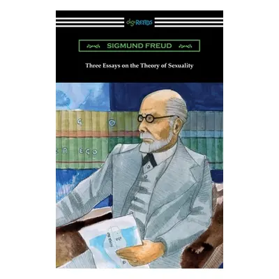 "Three Essays on the Theory of Sexuality" - "" ("Freud Sigmund")(Paperback)