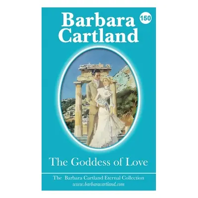 "150. The Goddess of Love" - "" ("Cartland Barbara")(Paperback)