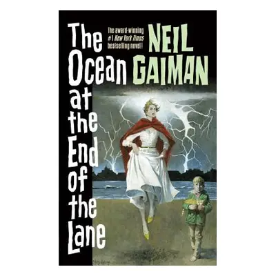 "The Ocean at the End of the Lane" - "" ("Gaiman Neil")(Mass Market Paperbound)