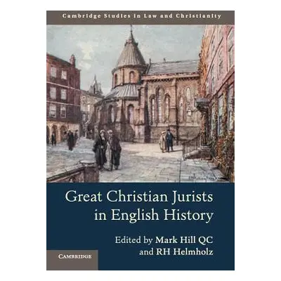 "Great Christian Jurists in English History" - "" ("Hill Mark")(Paperback)