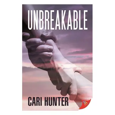 "Unbreakable" - "" ("Hunter Cari")(Paperback)