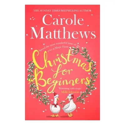 "Christmas for Beginners" - "Fall in love with the ultimate festive read from the Sunday Times b