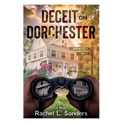 "Deceit on Dorchester" - "" ("Sanders Rachel L.")(Paperback)