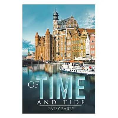 "Of Time and Tide" - "" ("Barry Patsy")(Paperback)