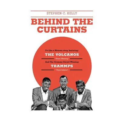 "Behind The Curtains: with The VOLCANOS Storm Warning And The Grammy Award Winning TRAMMPS Disco