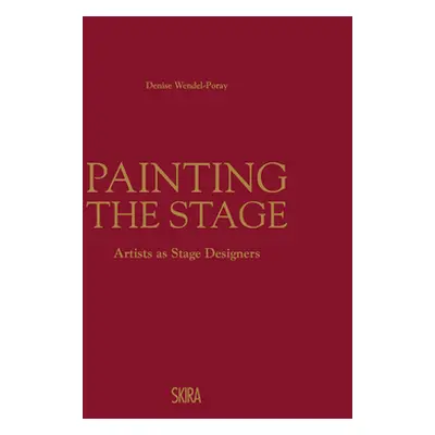 "Painting the Stage: William Kentridge (Alban): Limited Edition" - "" ("Wendel-Poray Denise")(Pe