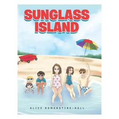 "Sunglass Island" - "" ("Romanstine-Hall Alice")(Pevná vazba)