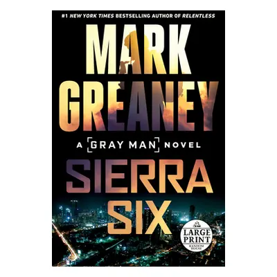 "Sierra Six" - "" ("Greaney Mark")(Paperback)