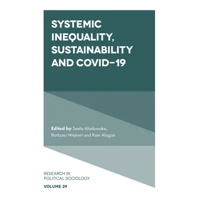 "Systemic Inequality, Sustainability and Covid-19" - "" ("Aladuwaka Seela")(Pevná vazba)