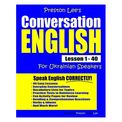 "Preston Lee's Conversation English For Ukrainian Speakers Lesson 1 - 40" - "" ("Preston Matthew