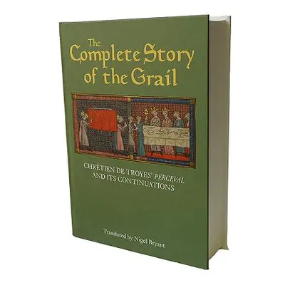 "The Complete Story of the Grail: Chrtien de Troyes' Perceval and Its Continuations" - "" ("de T