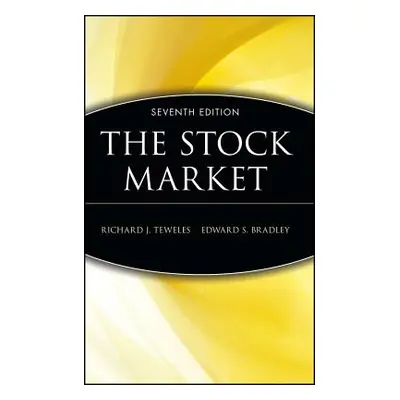 "The Stock Market" - "" ("Teweles Richard J.")(Pevná vazba)