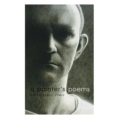 "A Painter's Poems" - "" ("Pratt Christopher")(Paperback)