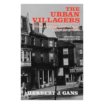 "Urban Villagers, REV & Exp Ed" - "" ("Gans Herbert J.")(Paperback)