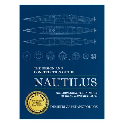 "The Design and Construction of the Nautilus" - "" ("Capetanopoulos Demetri")(Pevná vazba)