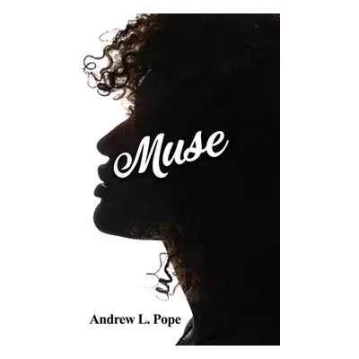 "Muse" - "" ("Pope Andrew L.")(Paperback)