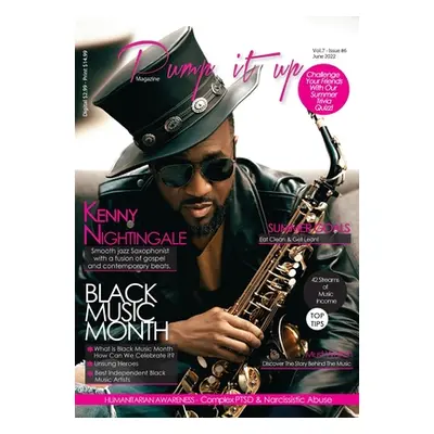 "Pump it up Magazine - Vol.7 - Issue #6 - Saxophonist Extraodinaire Kenny Nightingale: Entertain