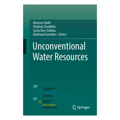 "Unconventional Water Resources" - "" ("Qadir Manzoor")(Pevná vazba)