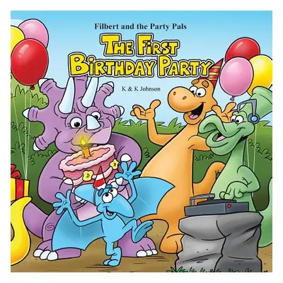 "The First Birthday Party" - "" ("Johnson K. &. K.")(Paperback)