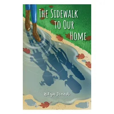 "The Sidewalk to our Home" - "" ("Dinesh Nitya")(Paperback)