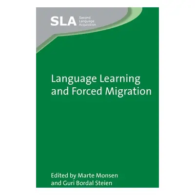 "Language Learning and Forced Migration" - "" ("Monsen Marte")(Pevná vazba)