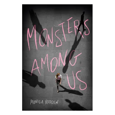 "Monsters Among Us" - "" ("Rodden Monica")(Library Binding)