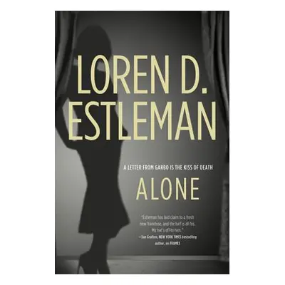 "Alone" - "" ("Estleman Loren D.")(Paperback)