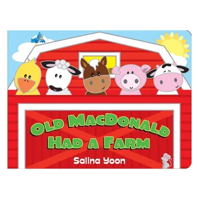 "Old MacDonald Had a Farm" - "" ("Yoon Salina")(Board Books)