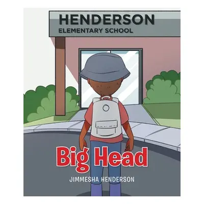 "Big Head" - "" ("Henderson Jimmesha")(Paperback)