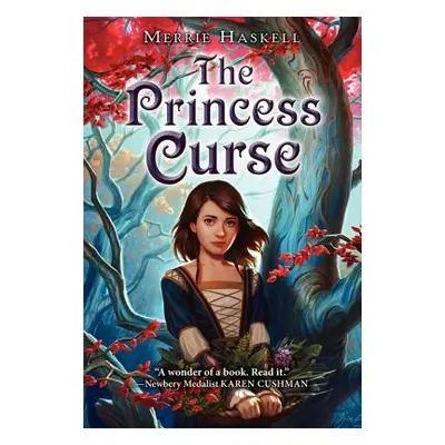 "The Princess Curse" - "" ("Haskell Merrie")(Paperback)