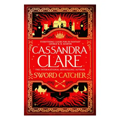 "Sword Catcher" - "Discover the instant Sunday Times bestseller from the author of The Shadowhun