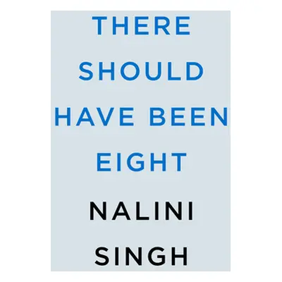 "There Should Have Been Eight" - "" ("Singh Nalini")(Pevná vazba)