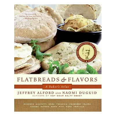 "Flatbreads and Flavors: A Baker's Atlas" - "" ("Alford Jeffrey")(Paperback)