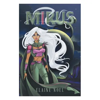 "Mirus" - "" ("Noel Elaine")(Paperback)