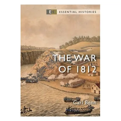 "The War of 1812" - "" ("Benn Carl")(Paperback)