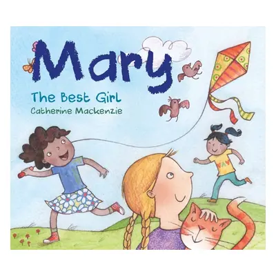 "Mary - The Best Girl" - "" ("MacKenzie Catherine")(Board Books)