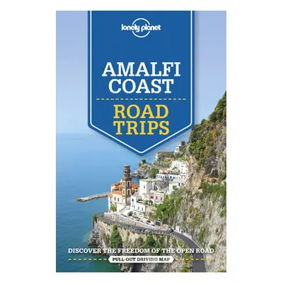 "Lonely Planet Amalfi Coast Road Trips 2" - "" ("Bonetto Cristian")(Paperback)