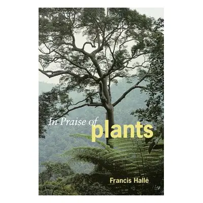 "In Praise of Plants" - "" ("Hall Francis")(Paperback)