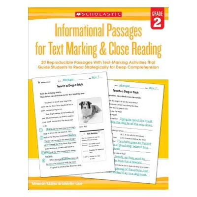 "Informational Passages for Text Marking & Close Reading: Grade 2: 20 Reproducible Passages with